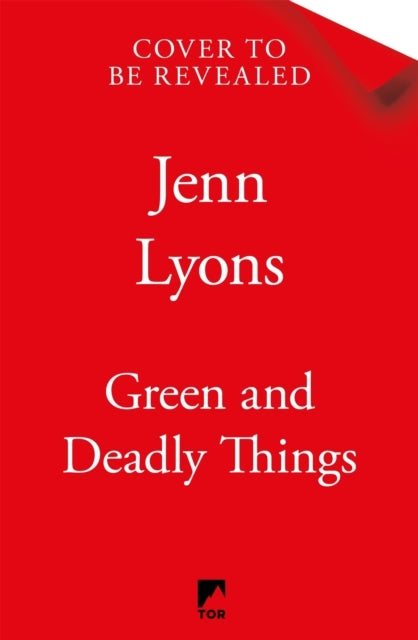 Green and Deadly Things