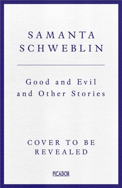 Good and Evil and Other Stories