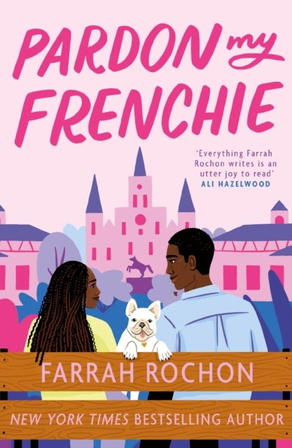 Pardon My Frenchie The New Enemies-To-Lovers Rom-Com Guarant