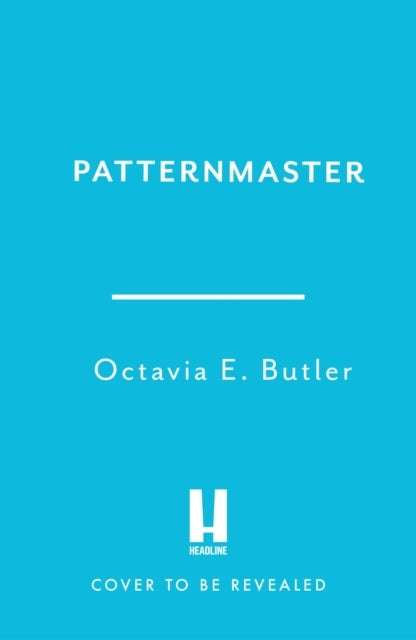 The Patternist Series