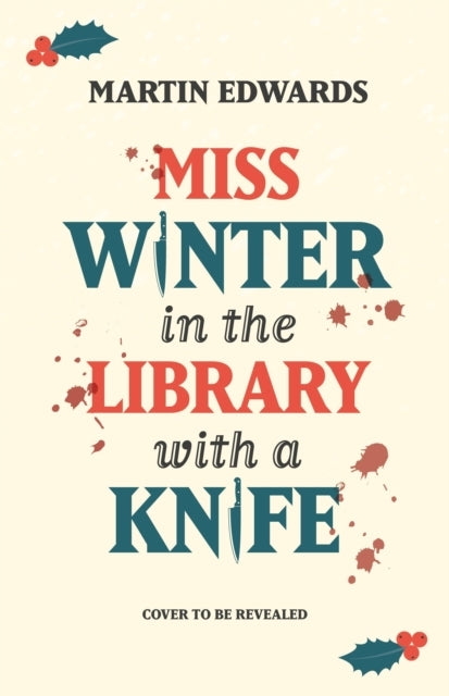 Miss Winter in the Library With a Knife