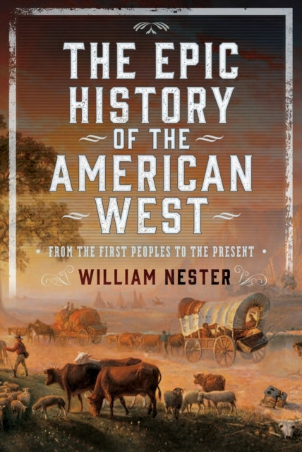 The Epic History of the American West