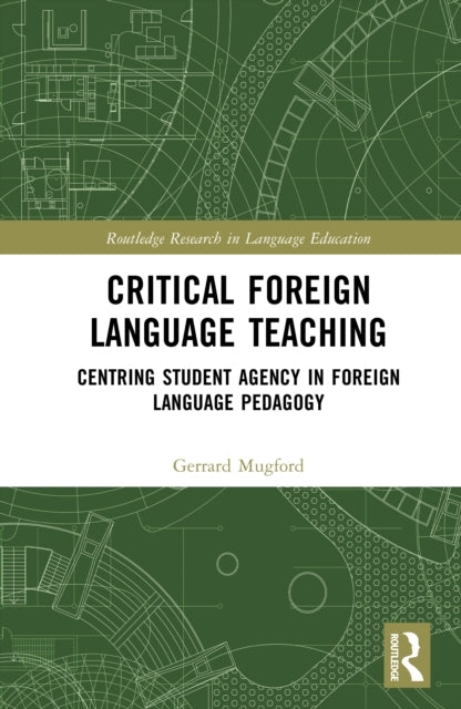 Critical Foreign Language Teaching Centring Student Agency I