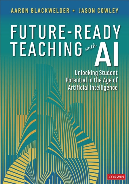Future-Ready Teaching With Ai Unlocking Student Potential In
