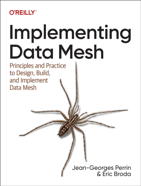 Implementing Data Meshdesign Build and Implement Data Cont