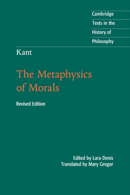 Kant: the Metaphysics of Morals