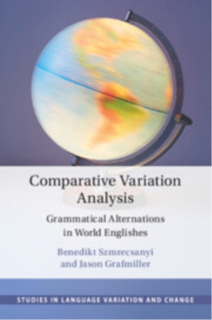 Comparative Variation Analysis Grammatical Alternations In W