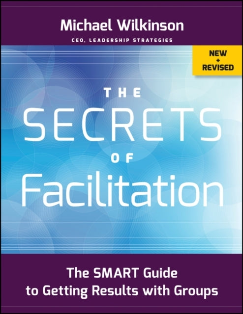 The Secrets of Facilitation