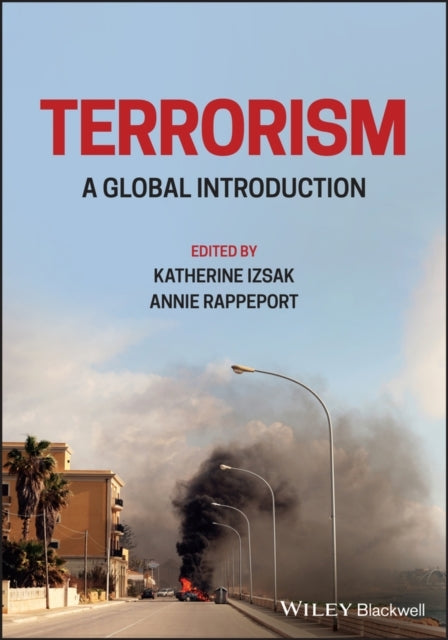 Terrorism A Global, Interdisciplinary Approach