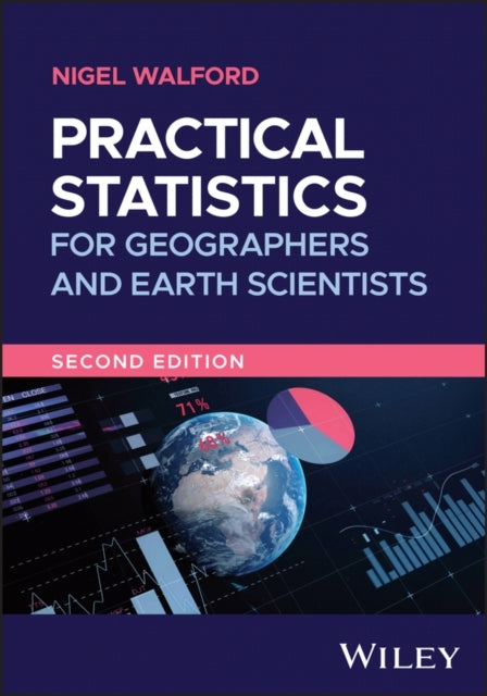 Practical Statistics For Geographers And Earth Scientists