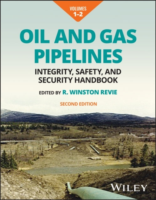 Oil and Gas Pipelines, Multi-Volume Integrity, Safety, and S