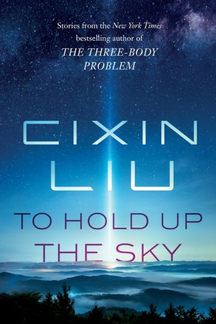 To Hold Up the Sky