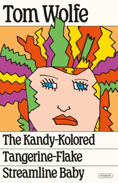 The Kandy-kolored Tangerine-flake Streamline Baby
