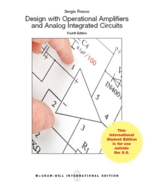 Design with Operational Amplifiers and Analog Integrated Circuits