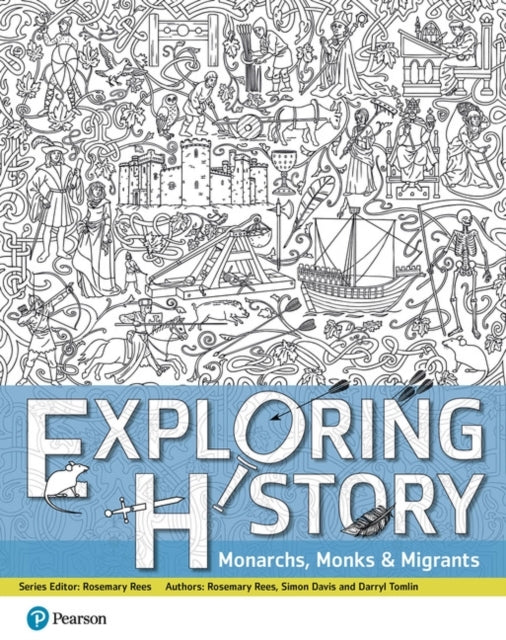 Exploring History Student Book 1 Monarchs, Monks and Migrant