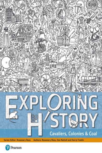 Exploring History Student Book 2 Cavaliers, Colonies and Coa
