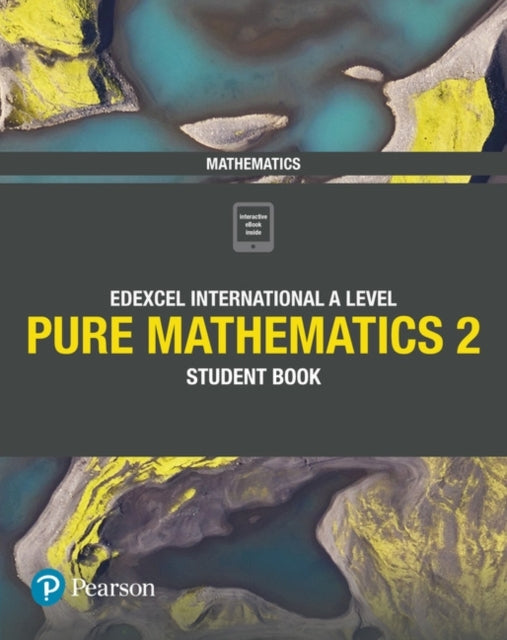 Pearson Edexcel International A Level Mathematics Pure 2 Mat