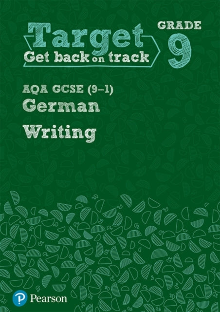 Target Grade 9 Writing Aqa Gcse 9-1 German Workbook