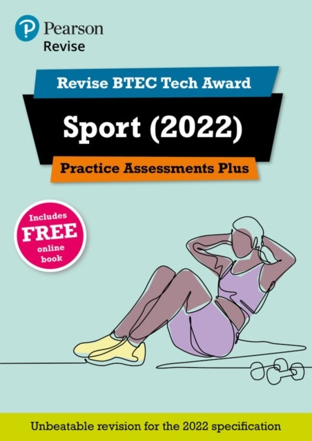 Pearson Revise Btec Tech Award Sport Practice Plus - For 202