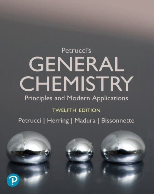 Petrucci's General Chemistry: Principles and Modern Applicat