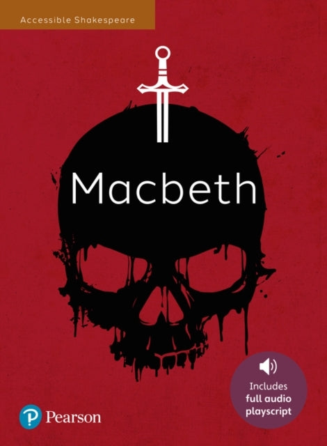 Macbeth: Accessible Shakespeare Playscript and Audio