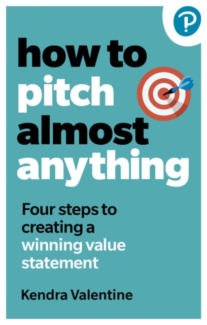 How to Pitch (Almost) Anything