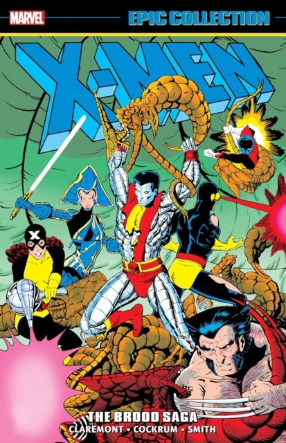 X-men Epic Collection: the Brood Saga