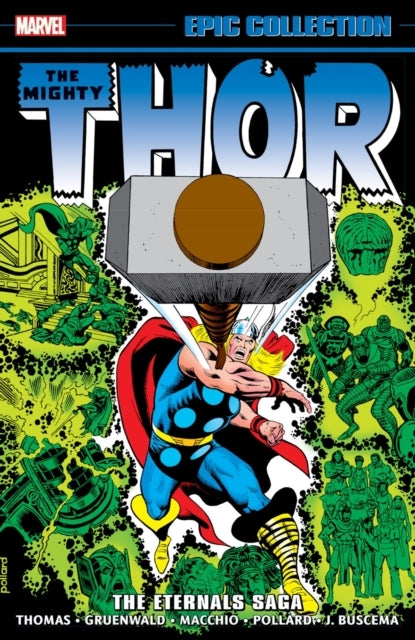 Thor Epic Collection the Eternals Saga