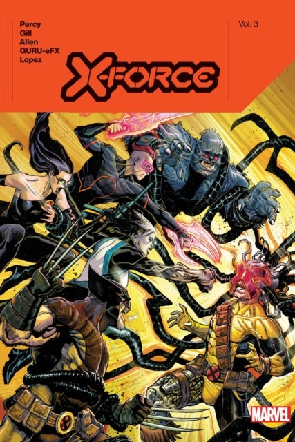 X-force by Benjamin Percy Vol. 3