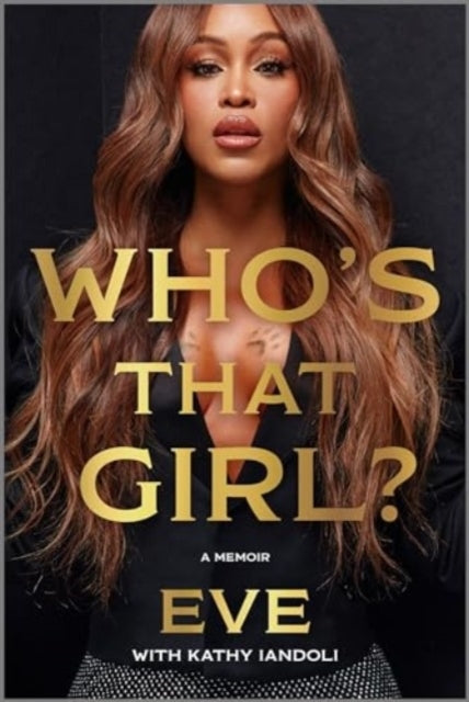 Who's That Girl? A Memoir
