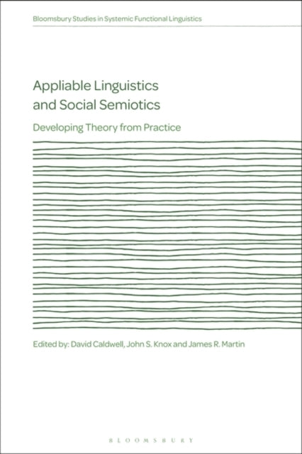 Appliable Linguistics and Social Semiotics Developing Theory