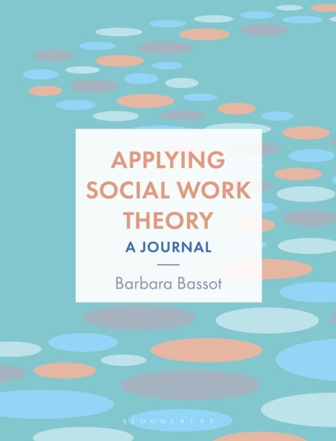 Applying Social Work Theory A Journal