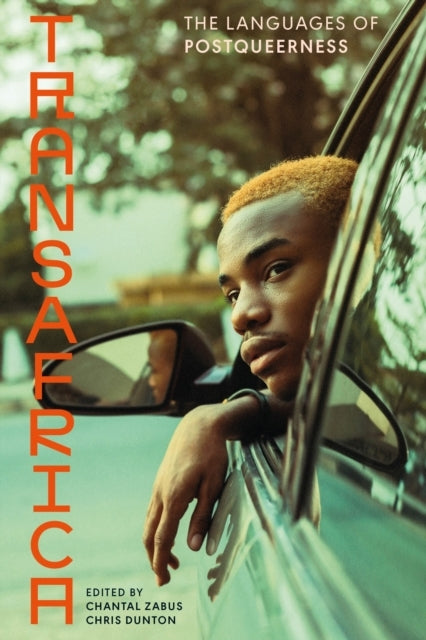 Transafrica The Languages Of Postqueerness