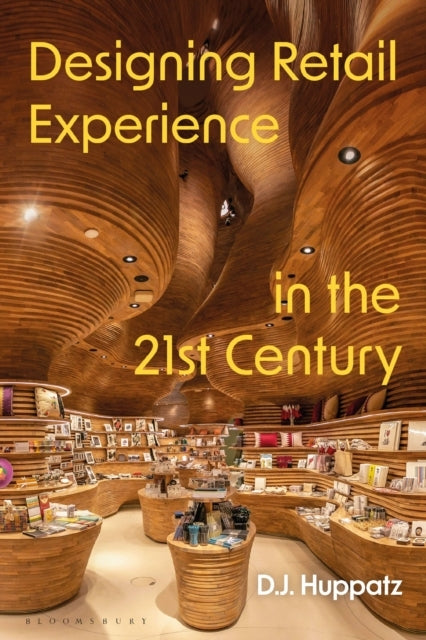 Designing Retail Experience In The 21St Century
