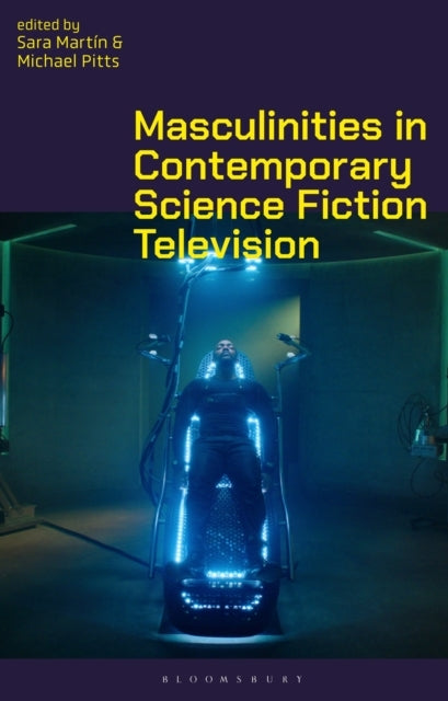 Masculinities in Contemporary Science Fiction Television