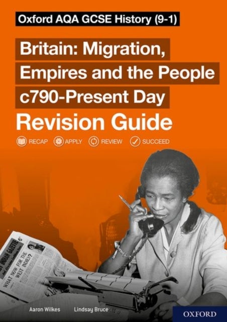 Sch: 14-16: Oxford Aqa Gcse History 9-1: Britain: Migration,