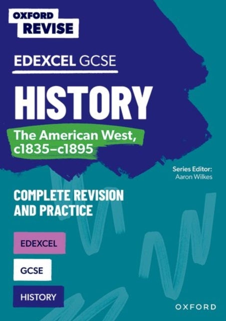 Oxford Revise: Edexcel Gcse History: The American West, C183
