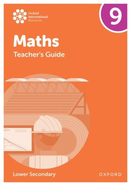 Oxford International Maths: Teacher'S Guide 9 Lower Secondar