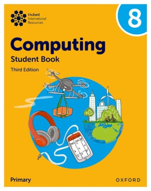 Oxford International Lower Secondary Computing: Student Book