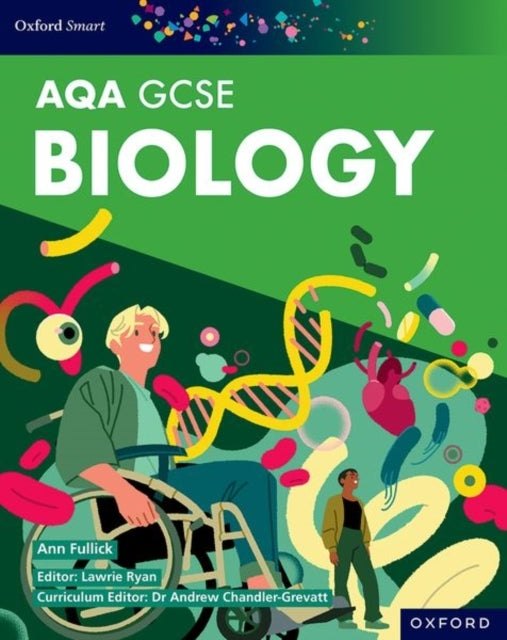 Oxford Smart Aqa Gcse Sciences: Biology Student Book