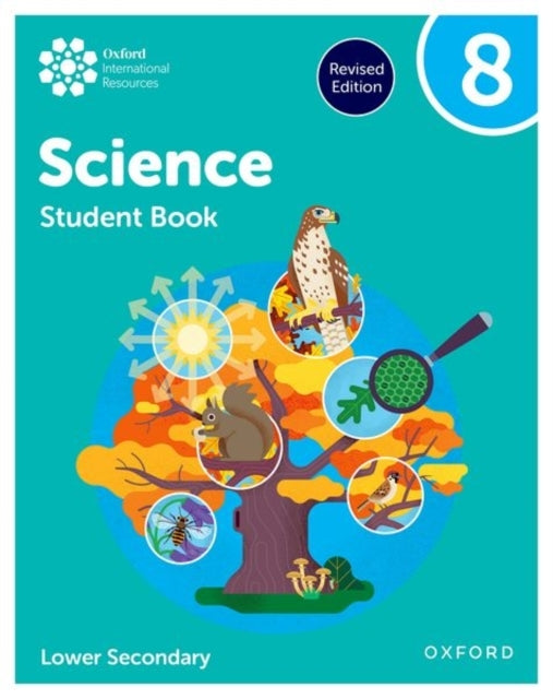 Oxford International Science: Student Book 8 Lower Secondary
