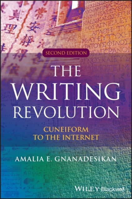 The Writing Revolution Cuneiform To The Internet