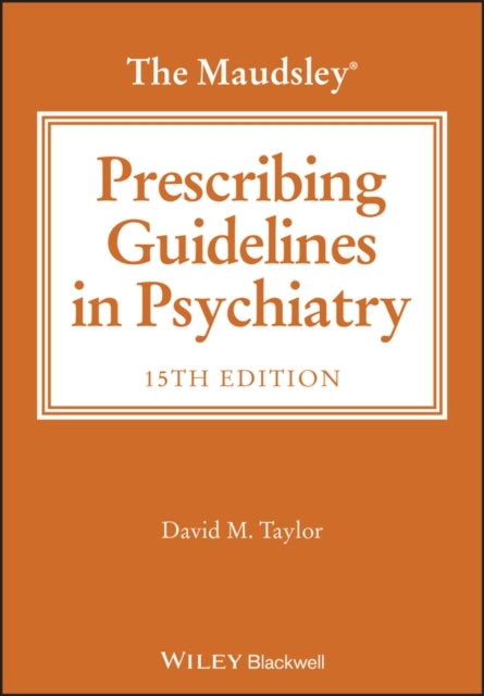 The Maudsley Prescribing Guidelines