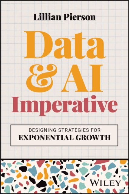 Data & Ai Imperative Designing Strategies For Exponential Gr