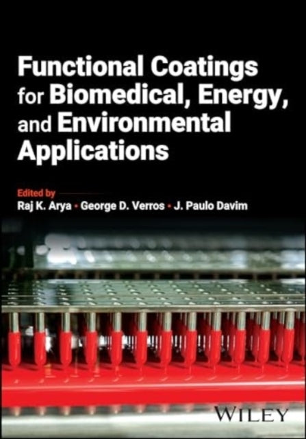 Functional Coatings For Biomedical, Energy, and Environmenta