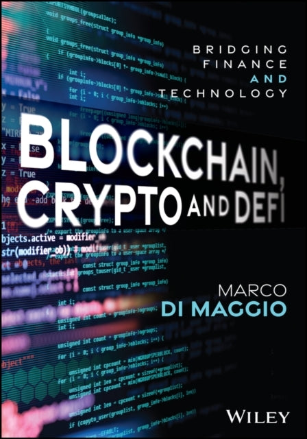 Blockchain, Crypto and Defi Bridging Finance and Technology