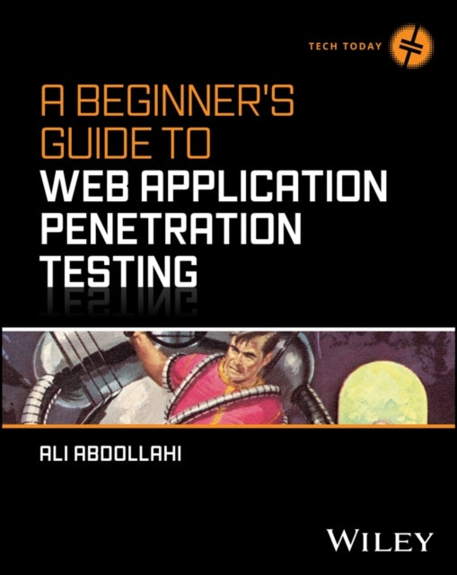 A Beginner'S Guide To Web Application Penetration Testing