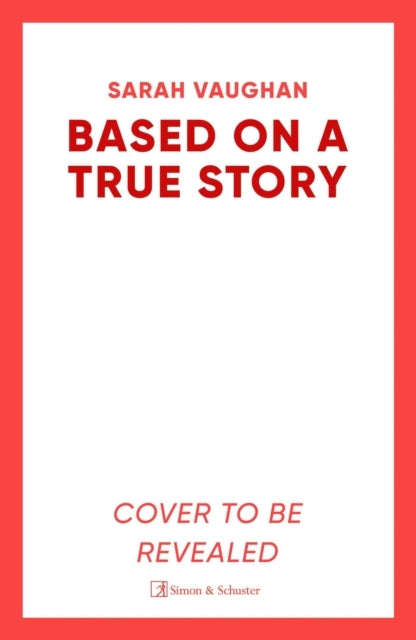 Based on a True Story