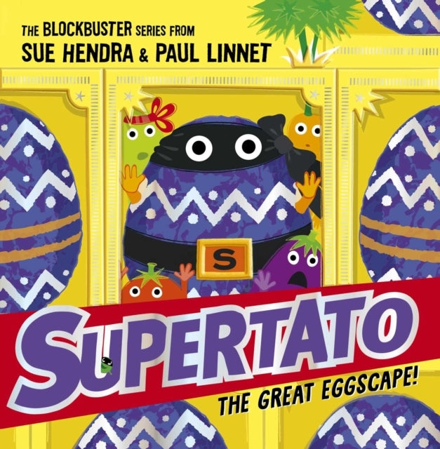 Supertato: The Great Eggscape! The Perfect Easter Treat!