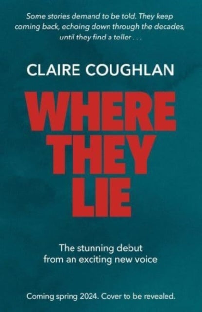 Where They Lie The Thrillingly Atmospheric Debut From An Exc